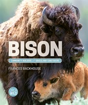 Bison : Community Builders and Grassland Caretakers cover image cdn