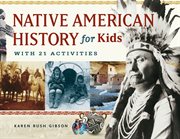 Native American History for Kids : With 21 Activities cover image cdn