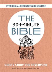 The 30-Minute Bible : Reading and Discussion Guide cover image cdn