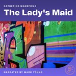 The Lady's Maid cover image cdn