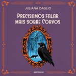 Precisamos Falar Mais Sobre Corvos cover image cdn