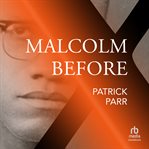 Malcolm Before X cover image cdn