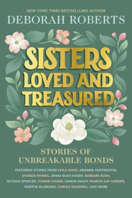 Sisters loved and treasured : stories of unbreakable bonds  cover image cdn