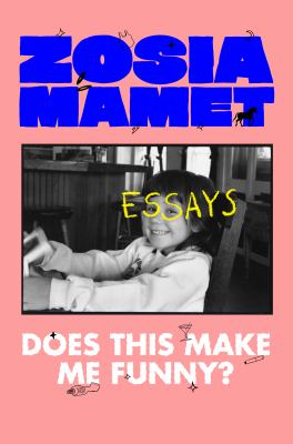 Does this make me funny? : essays  cover image cdn