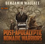 Post-Apocalyptic Nomadic Warriors cover image cdn
