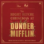 The Night Before Christmas at Dunder Mifflin cover image cdn