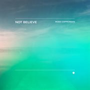 Not Believe cover image cdn