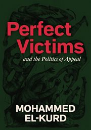 Perfect Victims : And the Politics of Appeal cover image cdn