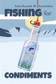 Fishing for Condiments cover image cdn