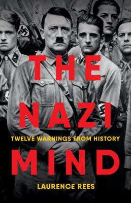 The Nazi mind : twelve warnings from history  cover image cdn