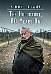 Simon Schama the Holocaust, 80 years on  cover image cdn