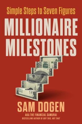 Millionaire milestones : simple steps to seven figures  cover image cdn