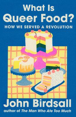 What is queer food? : how we served a revolution  cover image cdn