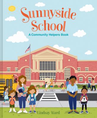 Sunnyside School : a community helpers book  cover image cdn