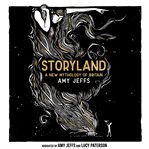 Storyland : A New Mythology of Britain cover image cdn