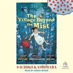 The Village Beyond the Mist cover image cdn