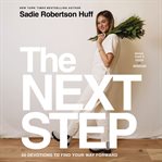 The Next Step : 50 Devotions to Find Your Way Forward cover image cdn