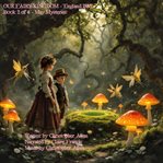 Our Fairy Kingdom - England 1885 cover image cdn