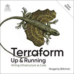 Terraform : Up and Running: Writing Infrastructure as Code cover image cdn