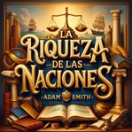 La Riqueza De Las Naciones cover image cdn