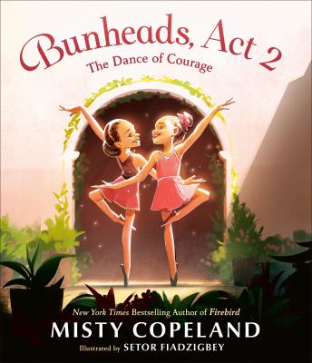 Bunheads. Act 2, The dance of courage  cover image cdn