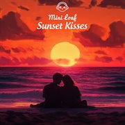 Sunset Kisses cover image cdn