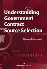 Understanding Government Contract Source Selection : The 9 Behaviors of Great Problem Solvers cover image cdn