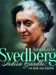 Indira Gandhi: En Bok Om Kärlek cover image cdn