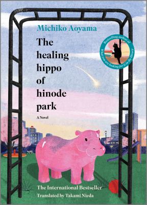 The healing hippo of Hinode Park cover image