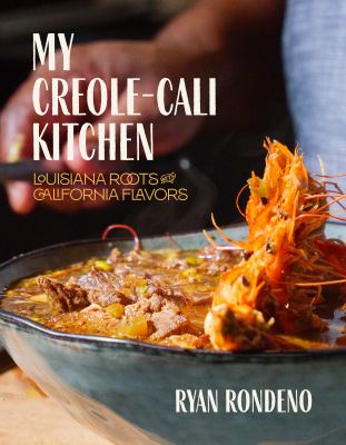My Creole-Cali kitchen : Louisiana roots with California flavors  cover image cdn