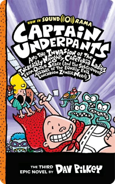 Captain Underpants and the invasion of the incredibly naughty cafeteria ladies from outer space (and the subsequent assault of the equally evil lunchroom zombie nerds) cover image cdn