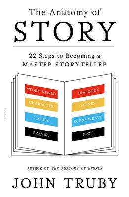 The anatomy of story : 22 steps to becoming a master storyteller  cover image cdn