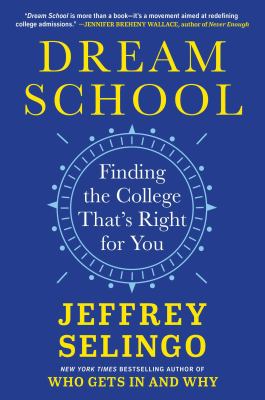 Dream school : finding the college that's right for you  cover image cdn