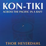 Kon-tiki : Across the Pacific in a Raft cover image cdn