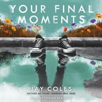 Your Final Moments cover image cdn
