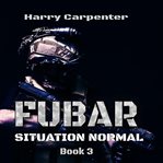 Fubar : Situation Normal cover image cdn