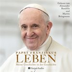 LEBEN. Meine Geschichte in der Geschichte cover image cdn