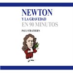 Newton Y La Gravedad En 90 Minutos cover image cdn