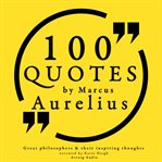 100 Quotes by Marcus Aurelius: Great Philosophers & Their Inspiring Thoughts cover image cdn