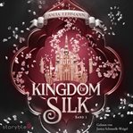 Kingdom of Silk cover image cdn