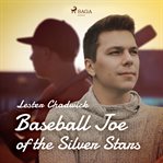 Baseball Joe of the Silver Stars cover image cdn