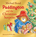 Paddington and the Christmas Surprise cover image cdn