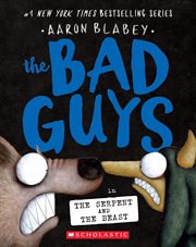 The Bad Guys in the Serpent and the Beast cover image cdn