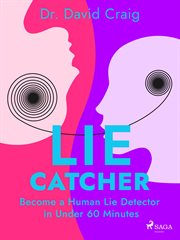 Lie Catcher: Become a Human Lie Detector in Under 60 Minutes cover image cdn
