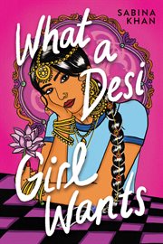 What a Desi Girl Wants cover image cdn