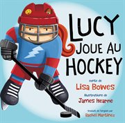 Lucy joue au hockey cover image cdn