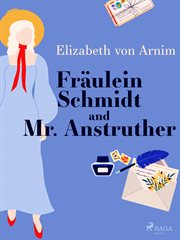 Fräulein Schmidt and Mr. Anstruther cover image cdn