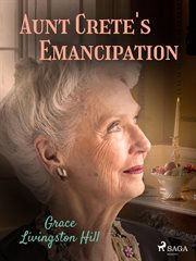 Aunt Crete's Emancipation cover image cdn