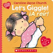 Let's Giggle! / ¡A reír! : A Little Love Book cover image cdn