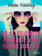 De Al Te Grote Fantasie Van Olivia Joules cover image cdn